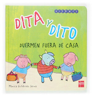 DITA Y DITO DUERMEN FUERA DE CASA