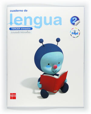 CUADERNO DE LENGUA, CUADRÍCULA. 2 PRIMARIA, 3 TRIMESTRE. CONECTA CON PUPI