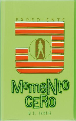 EXPEDIENTE J: MOMENTO CERO