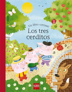 LOS TRES CERDITOS. LIBRO CARRUSEL