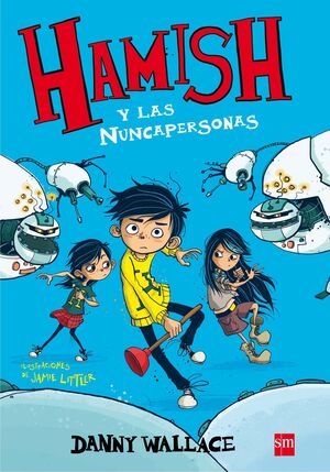 HAMISH Y LAS NUNCAPERSONAS