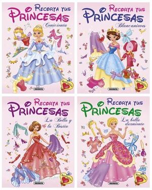 RECORTA TUS PRINCESAS (4 TÍTULOS)