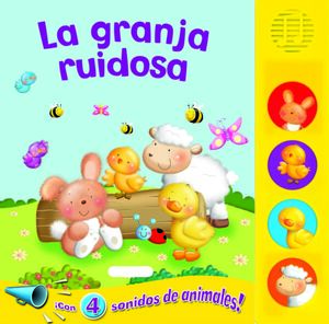 LA GRANJA RUIDOSA