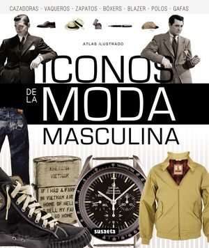 ATLAS ILUST. ICONOS DE LA MODA MASCULINA
