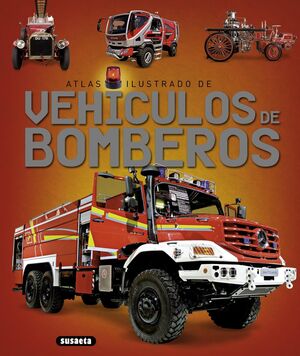 ATLAS ILUSTRADO VEHÍCULOS DE BOMBEROS