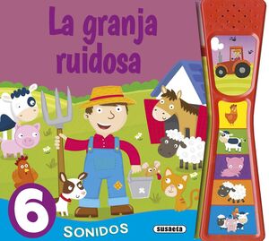 LA GRANJA RUIDOSA. PULSA Y ESCUCHA