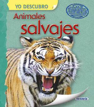 ANIMALES SALVAJES. YO DESCUBRO