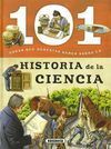 101 COSAS QUE DEBERÍAS SABER DE.... HISTORIA DE LA CIENCIA