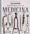 ATLAS ILUSTRADO DE HISTORIA DE LA MEDICINA