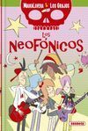 MAIKALAVERA & LOS GRAJOS. LOS NEOFÓNICOS