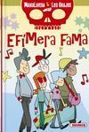 MAIKALAVERA & LOS GRAJOS. EFÍMERA FAMA