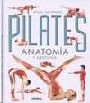 ATLAS ILUSTRADO DE PILATES. ANATOMÍA Y EJERCICIOS