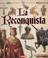 ATLAS ILUSTRADO DE LA RECONQUISTA