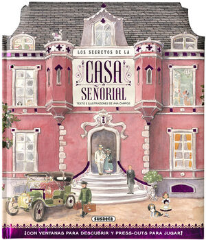 LOS SECRETOS DE... LA CASA SEÑORIAL