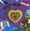 NO TENGO MIEDO. CORAZONES PARA COMPARTIR