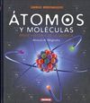 ATLAS ILUSTRADO DE ÁTOMOS Y MOLÉCULAS. BREVE HISTORIA DE LA QUÍMICA