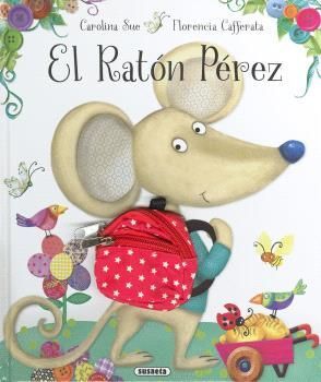 EL RATÓN PÉREZ (CON MOCHILITA)