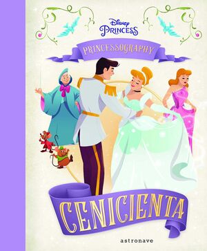 PRINCESSOGRAPHY. CENICIENTA