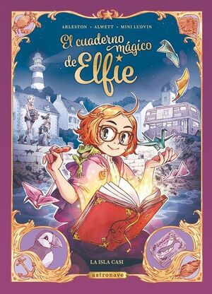 CUADERNO MAGICO DE ELFIE 1, EL. LA ISLA CASI