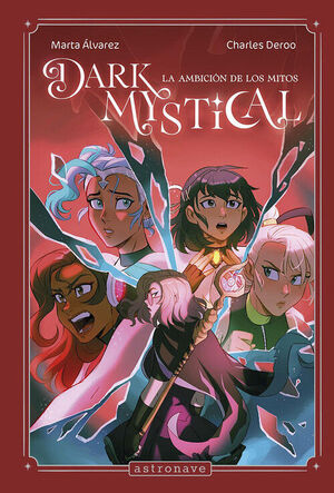 DARK MYSTICAL 2. LA AMBICIÓN DE LOS MITOS