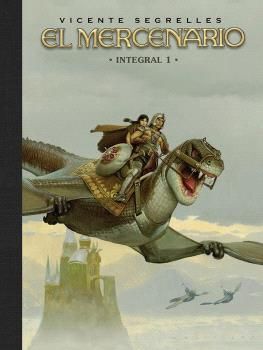MERCENARIO, EL. INTEGRAL 01