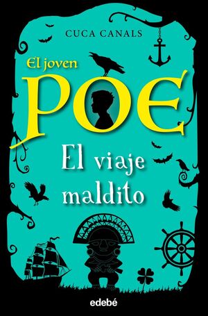EL JOVEN POE 9. EL VIAJE MALDITO