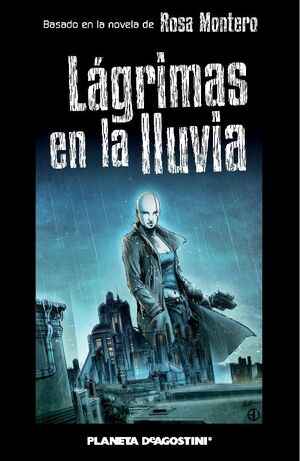 LÁGRIMAS EN LA LLUVIA (NOVELA GRÁFICA)