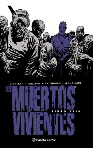 LOS MUERTOS VIVIENTES INTEGRAL Nº 06/08