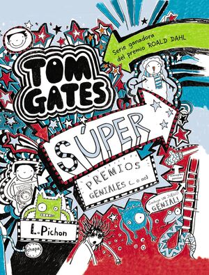 TOM GATES 6 : SUPER PREMIOS GENIALES (... O NO)