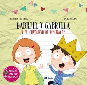 GABRIEL Y GABRIELA Y EL CONCURSO DE DISFRACES