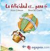 LA FELICIDAD ES... PARA TI