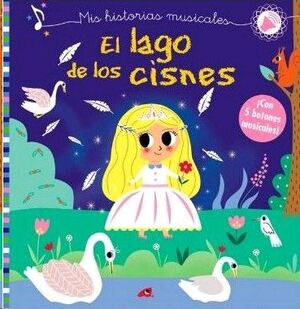 MIS HISTORIAS MUSICALES. EL LAGO DE LOS CISNES