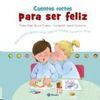 CUENTOS CORTOS PARA SER FELIZ