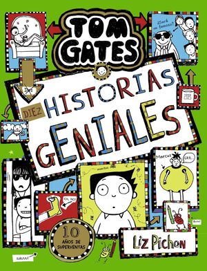 TOM GATES 18 : DIEZ HISTORIAS GENIALES