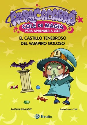 ABRACADABRA, COLE DE MAGIA PARA APRENDER A LEER, 3. EL CASTILLO TENEBROSO DEL VA