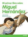 MI PRIMER LIBRO SOBRE MIGUEL HERNÁNDEZ