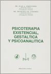 PSICOTERAPIA EXISTENCIAL GESTÁLTICA Y PSICOANALÍTICA