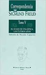 CORRESPONDENCIA DE SIGMUND FREUD (V)