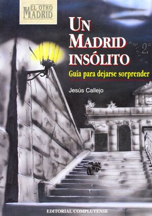 MADRID INSÓLITO, UN