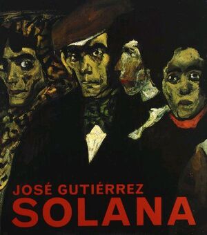 JOSÉ GUTIERREZ SOLANA (TAPA BLANDA)