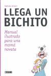 LLEGA UN BICHITO