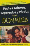 PADRES SOLTEROS, SEPARADOS Y VIUDOS PARA DUMMIES...