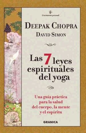 LAS SIETE LEYES ESPIRITUALES DEL YOGA