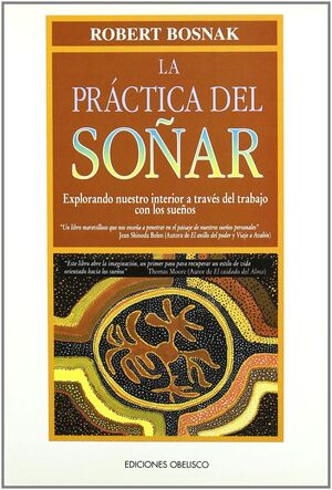LA PRÁCTICA DEL SOÑAR