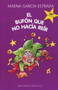 EL BUFÓN QUE NO HACÍA REIR