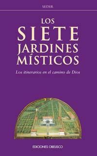 LOS SIETE JARDINES MÍSTICOS