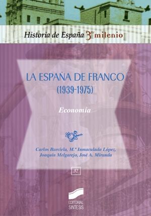 ESPAÑA DE FRANCO (1939-1975)