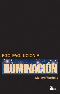 EGO, EVOLUCION E ILUMINACION
