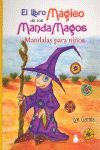 LIBRO MAGICO DE LOS MANDAMAGOS, EL