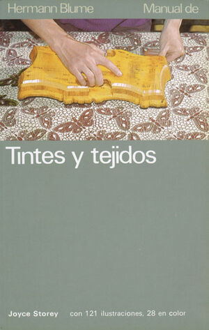 MANUAL DE TINTES Y TEJIDOS.
